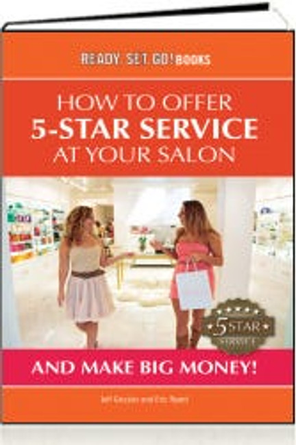 How To Offer 5-Star Service At Your Salon
